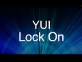Lock On/YUI 歌ってみた ドラマ「怪盗ロワイヤル」主題歌