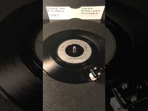 Dexys Midnight Runners- Come On Eileen ( Vinyl 45 ) From 1982 .