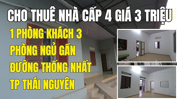 Cho Thuê Nhà Cấp 4 Gần Đường Thống Nhất Thành Phố Thái Nguyên Giá 3 Triệu Tháng 🏡