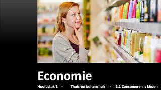 Rmi Economie 2Kgt 2.1 Consumeren Is Kiezen Economische Bekeken