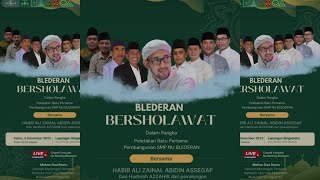 Blederan Bersholawat Bersama Habib Ali Zainal Abidin Dan grup Hadroh Az-zahir