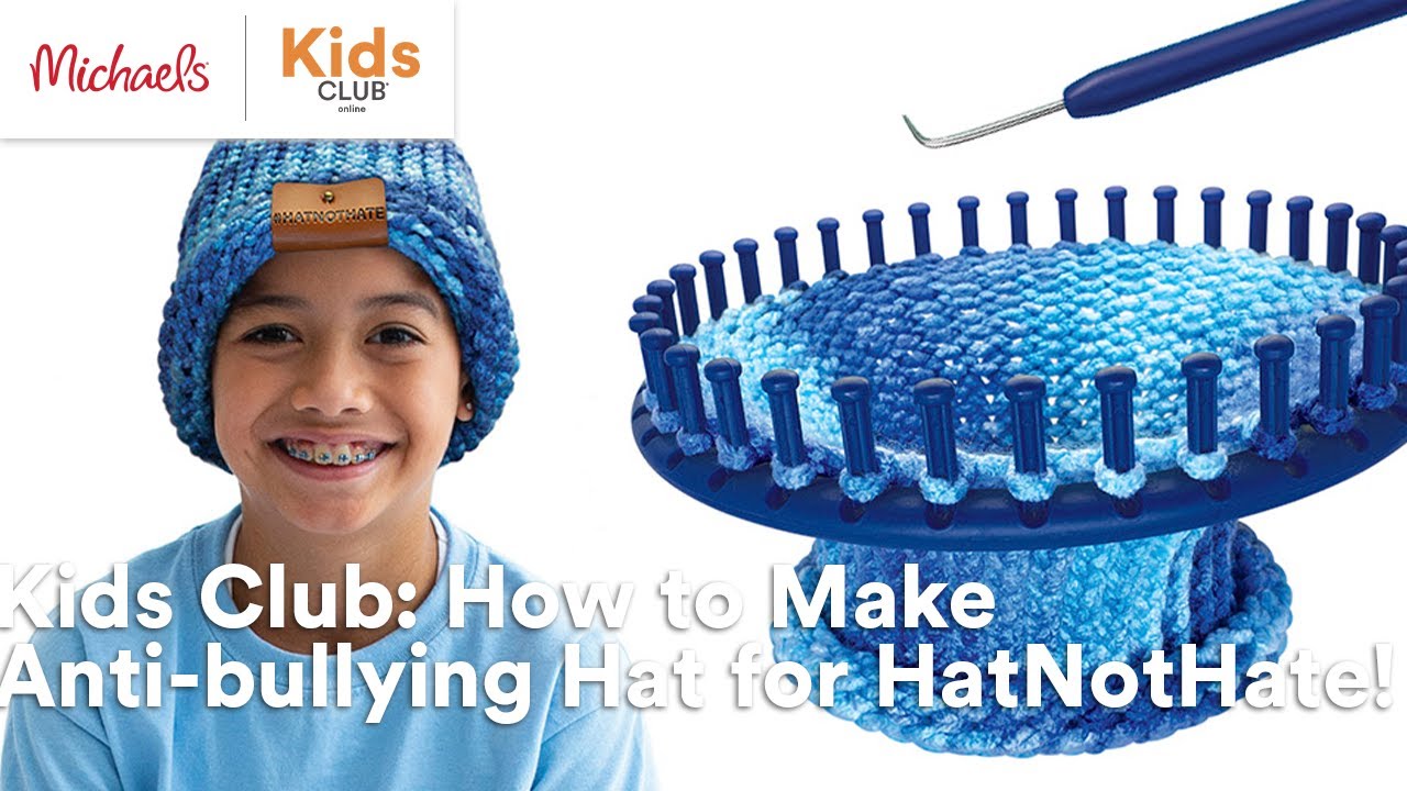 Quick Knit Loom #HatNotHate - Creativity for Kids