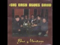 Big easy blues band  blue mondays