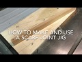 Making and using a scarf joint jig