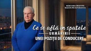 Mărturii creștine bazate pe experiență, Ep. 802: Ce se află în spatele urmăririi unei poziții de conducere