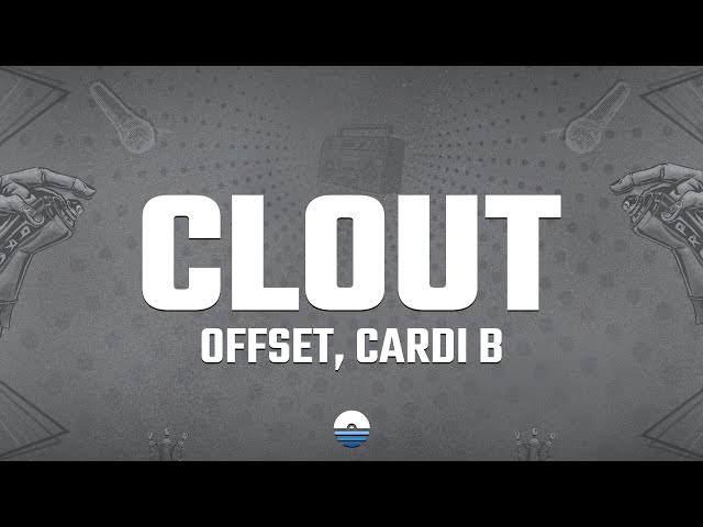 Offset - Clout (Lyrics) ft. Cardi B