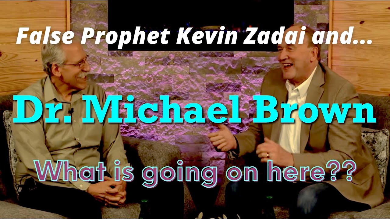 False Prophet Kevin Zadai and Dr. Michael Brown: It's (Not) Supernatural!
