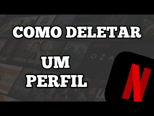 COMO EXCLUIR O PERFIL INFANTIL DA NETFLIX 