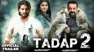TADAP 2 Movie Official Trailer..! Ahan Shetty ! Sanjay Dutt ! Tara Sutariya ! Releasing Date..!