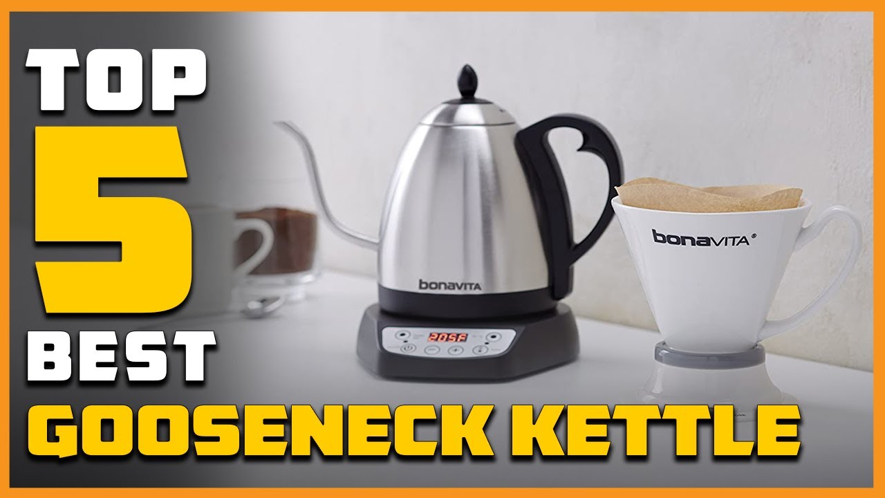 Top 5 Best Gooseneck Kettle for Pour Over Coffee & Tea Pot Review in