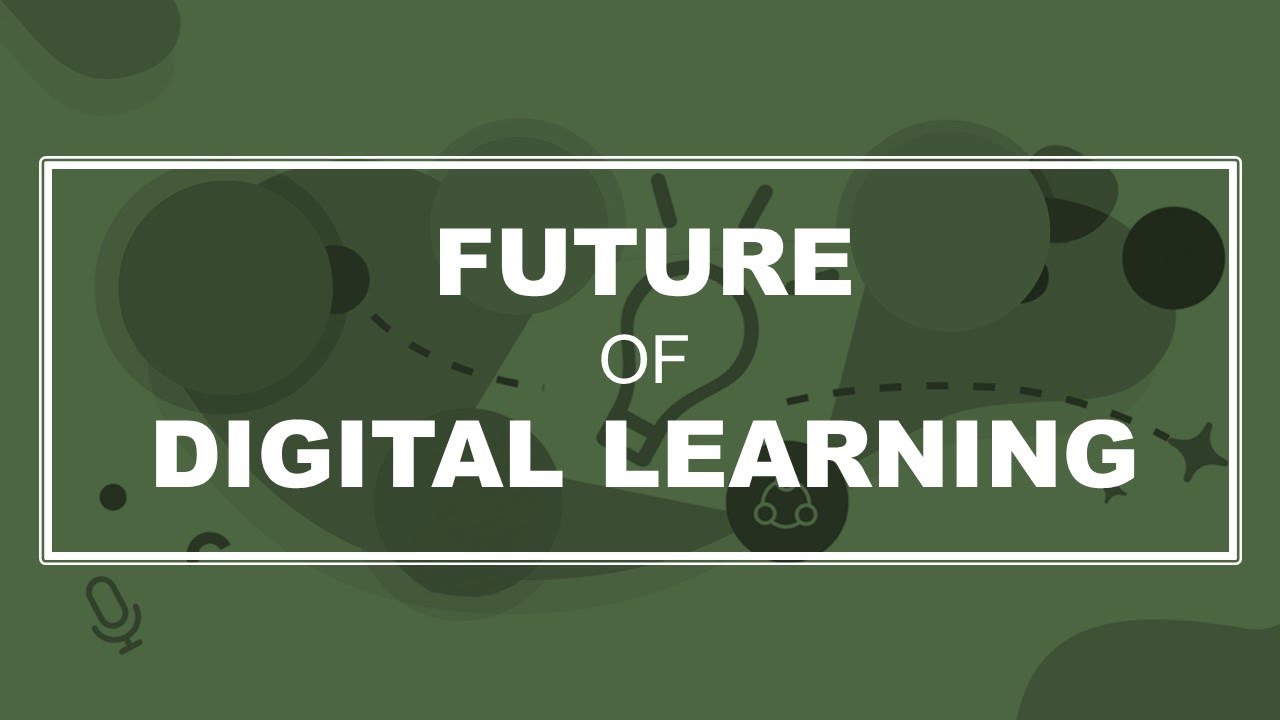Future of digital learning - YouTube