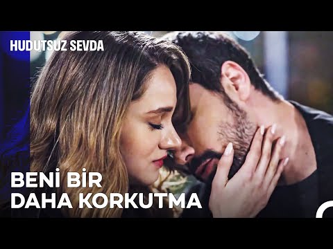 Halil İbrahim ve Zeynep Kavuştu ❤ - Hudutsuz Sevda 22. Bölüm