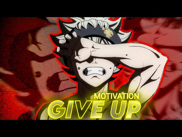 Asta motivational speech amv - I'm Not Done Yet class=