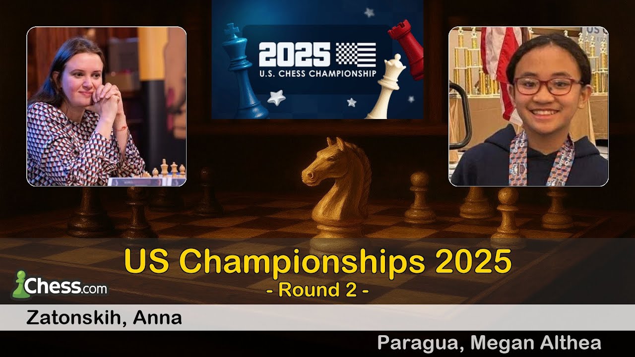 🇺🇸 Anna Zatonskih vs Megan Althea Paragua 🇺🇸 | US Championships 2025 | Round 2