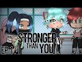 ||Stronger Than You || Gachalife Original? Series|| EP1 "How it all started"