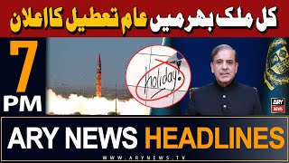 Ary News 7 Pm Headlines | 27Th May 2024 | Govt Announces Public Holiday On May 28