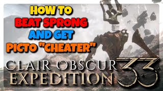 HOW TO BEAT SPRONG AND GET THE PICTO "CHEATER" 🔥CLAIR OBSCUR: EXPEDITION 33 🎮