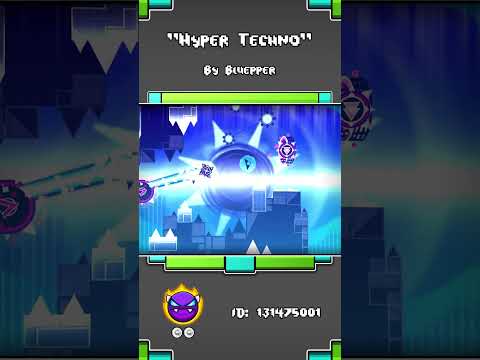 "Hyper Techno" by Bluepper [Epic Easy Demon 10⭐️] (w/Coins)