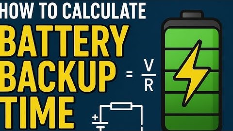 How to Calculate Battery Backup Time | Voltage & Current Explained In Hindi
