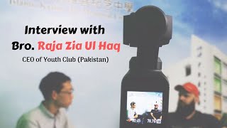 Interview With Youth Club Pakistan Ceo Bro Raja Zia Ul Haq Youtube