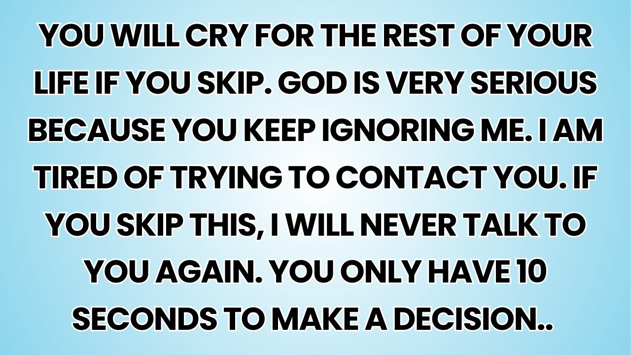 🧿 you will cry for the rest of your life if you skip. God is very serious because...