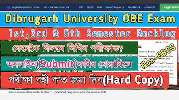 Dibrugarh University OBE Exam | 1st 3rd And 5th Semester Backlog Exam | কেনেকৈ কি কৰিব কিদৰে লিখিব ?