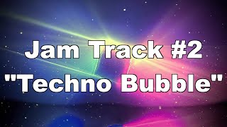 Jam Track #2 - Techno Bubble screenshot 4