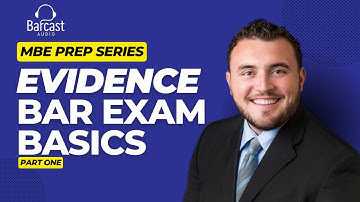 Evidence: Relevance - Bar Exam Basics
