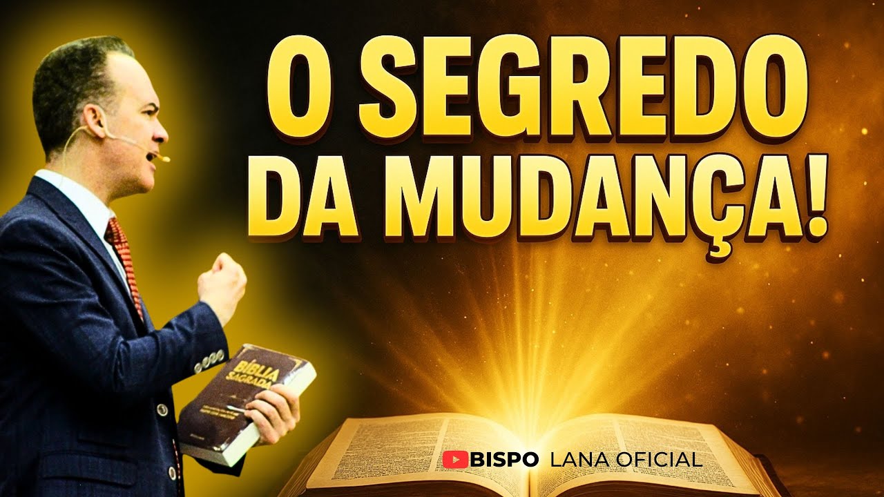 💥VOCÊ QUER UMA MUDANÇA DE VIDA?  ENTÃO OUÇA ISSO COM ATENÇÃO!/ BISPO CLAUDIO LANA