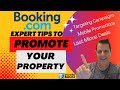 Here’s how to Promote your Property on Booking.com.  Expert Tips to Improve Revenue