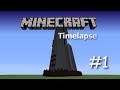 Minecraft Timelapse #1 - City 17 (Part 1)
