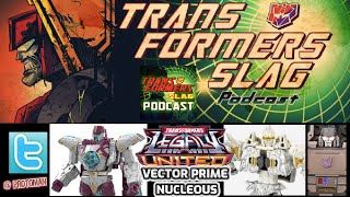 Transformers Legacy United Voyager Vector Prime / Nucleous REAVEALED!