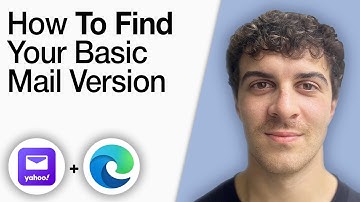 Find Your Basic Mail Version on Yahoo Mail Using Microsoft Edge Browser Update [2025 Full Guide]