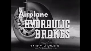 AIRPLANE HYDRAULIC BRAKE PRINCIPLES    1941 WWII TRAINING FILM  MARTIN B-26 MARAUDER  88474