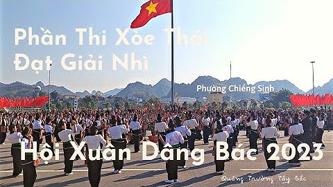Phần Thi Xòe Thái Đạt Giải Nhì | Phường Chiềng Sinh | Hội Xuân Dâng Bác 2023