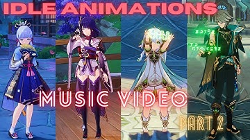 Genshin Impact Characters Idle Animations - Music Video (Inazuma and Sumeru)