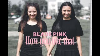 Blackpink - How You Like That Chicc Dance Cover Philippines