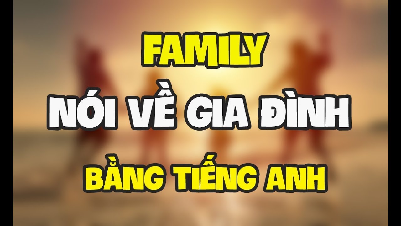 Family: Gia đình là tất cả mọi thứ đối với chúng ta! Tận hưởng những khoảnh khắc đáng yêu của gia đình Việt, chia sẻ nụ cười và tình thân qua hình ảnh tuyệt đẹp của chúng tôi.