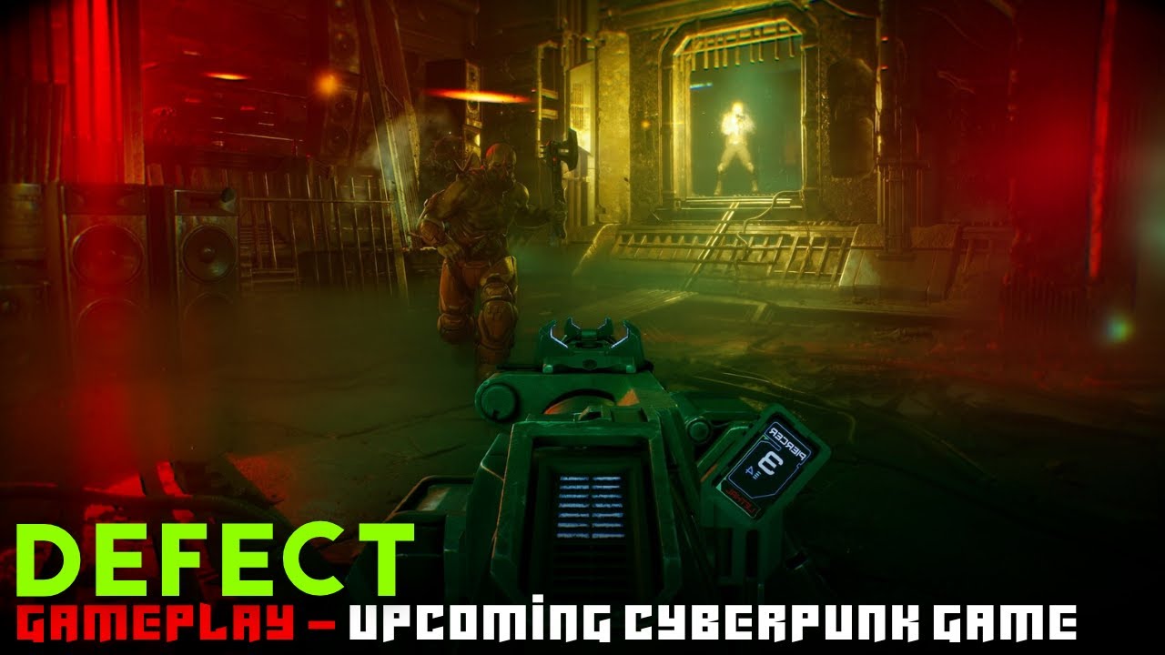 Defect Gameplay Defect - Gameplay | Upcoming CyberPunk Game - YouTube