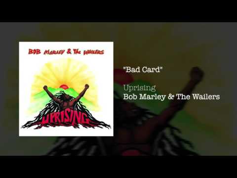 Bad Card (1991) - Bob Marley &amp; The Wailers