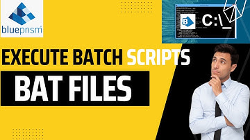 How to execute BATCH Scripts in Blue Prism | BluePrism Tutorial | KT Sessions