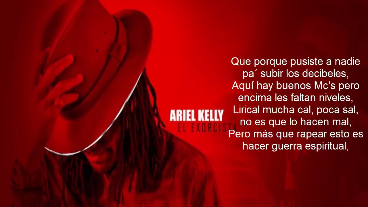 EL EXORCISTA ARIEL KELLY (LETRA)  YouTube