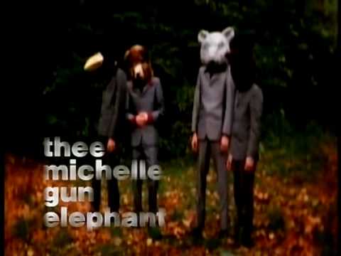 世界の終わり Thee Michelle Gun Elephant Youtube