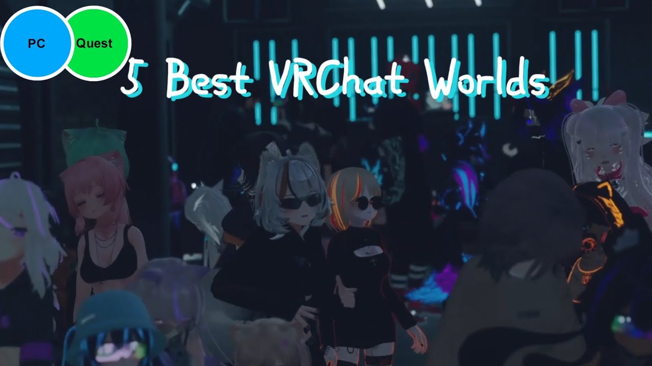 New to VRChat? 5 Best Virtual Worlds You Must Visit If You Are Newbies ...