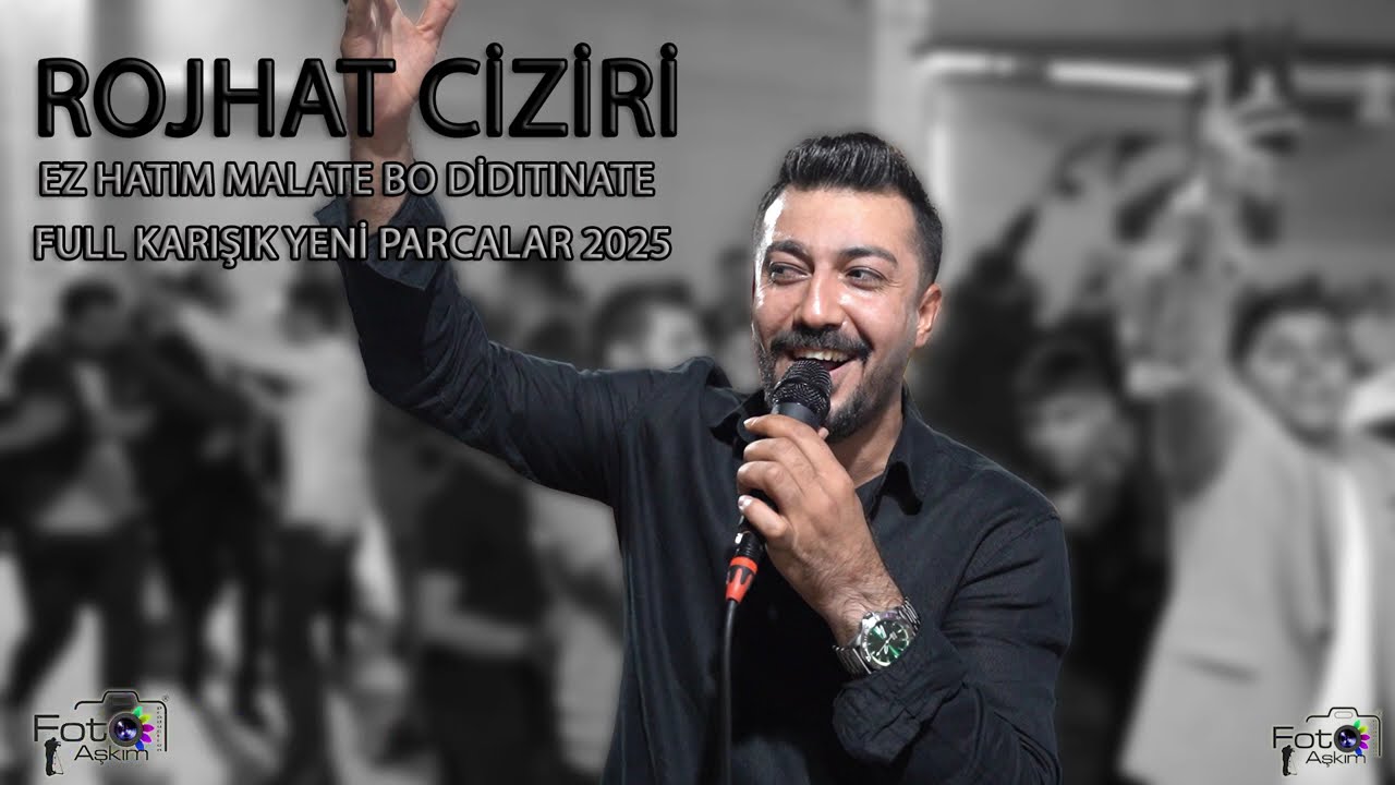 ROJHAT CIZİRİ - EZ HATIM MALATE FULL KARIŞIK YENİ PARCALAR 1 SAAT KESİNTİSİZ (ŞANSEL AŞUT)