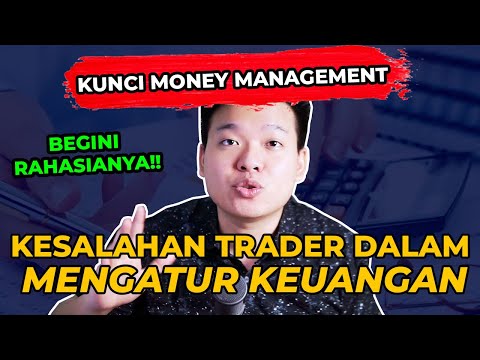 BEGINI TERNYATA CARA MENGATUR MONEY MANAGEMENT YANG BAIK KETIKA TRADING!!