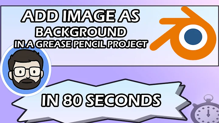 Add an Image Background to your Grease Pencil Project in Blender IN 80 SECONDS!