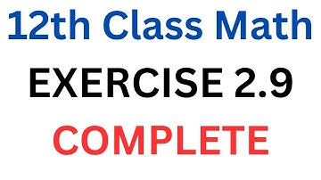 FSC Math Part 2 Chapter 2 || Exercise 2.9 Complete || Relative Extrema || 12th Class Math