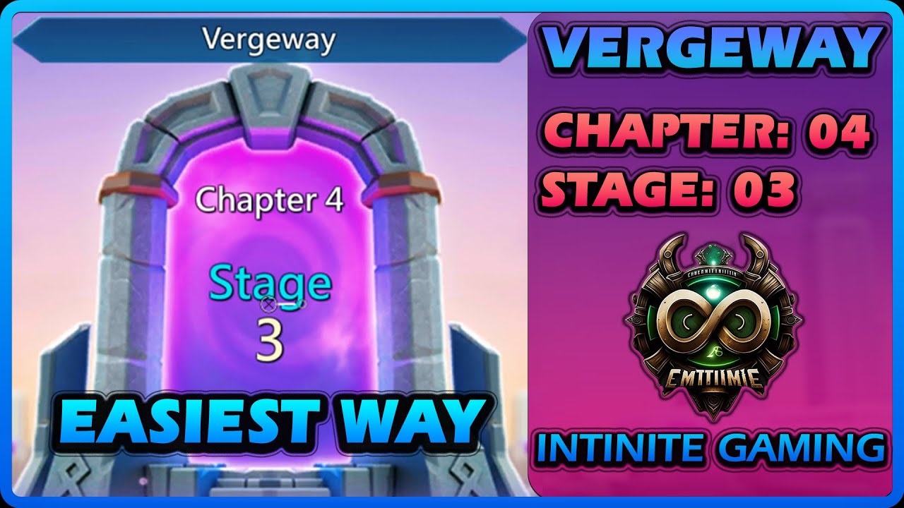 Lords Mobile Vergeway Chapter 4 Stage 3 Easiest Way | Infinite Gaming
