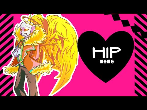 []•°▪︎ HIP - meme▪︎°•[]  ▪︎■▪︎  ||Swap!Dream Sans - Undertale AU||